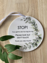 Load image into Gallery viewer, Baby Stop Signs - Your Germs Are Too Big for Me Silver Belle Design
