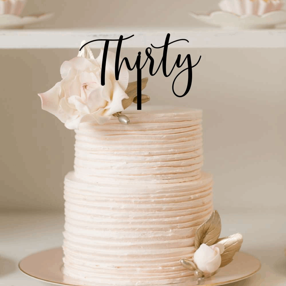 Cake Topper - Thirty Script Silver Belle Design