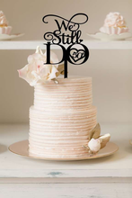 Load image into Gallery viewer, Cake Topper - We Still Do Anniversary Silver Belle Design
