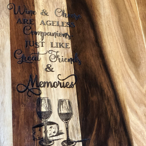 Chopping or Cheese Board - Wine & Cheese are like ... Silver Belle Design