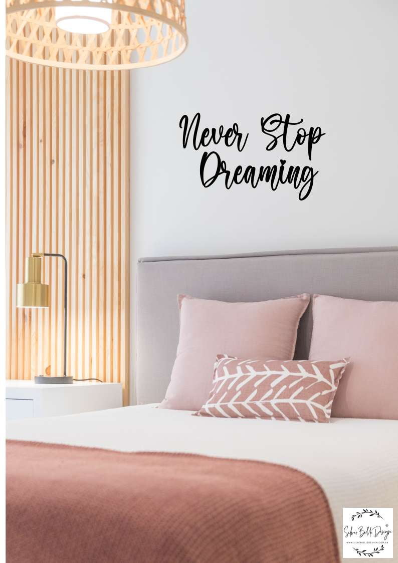 Script Name Plaque Wall Sign - Never Stop Dreaming Silver Belle Design